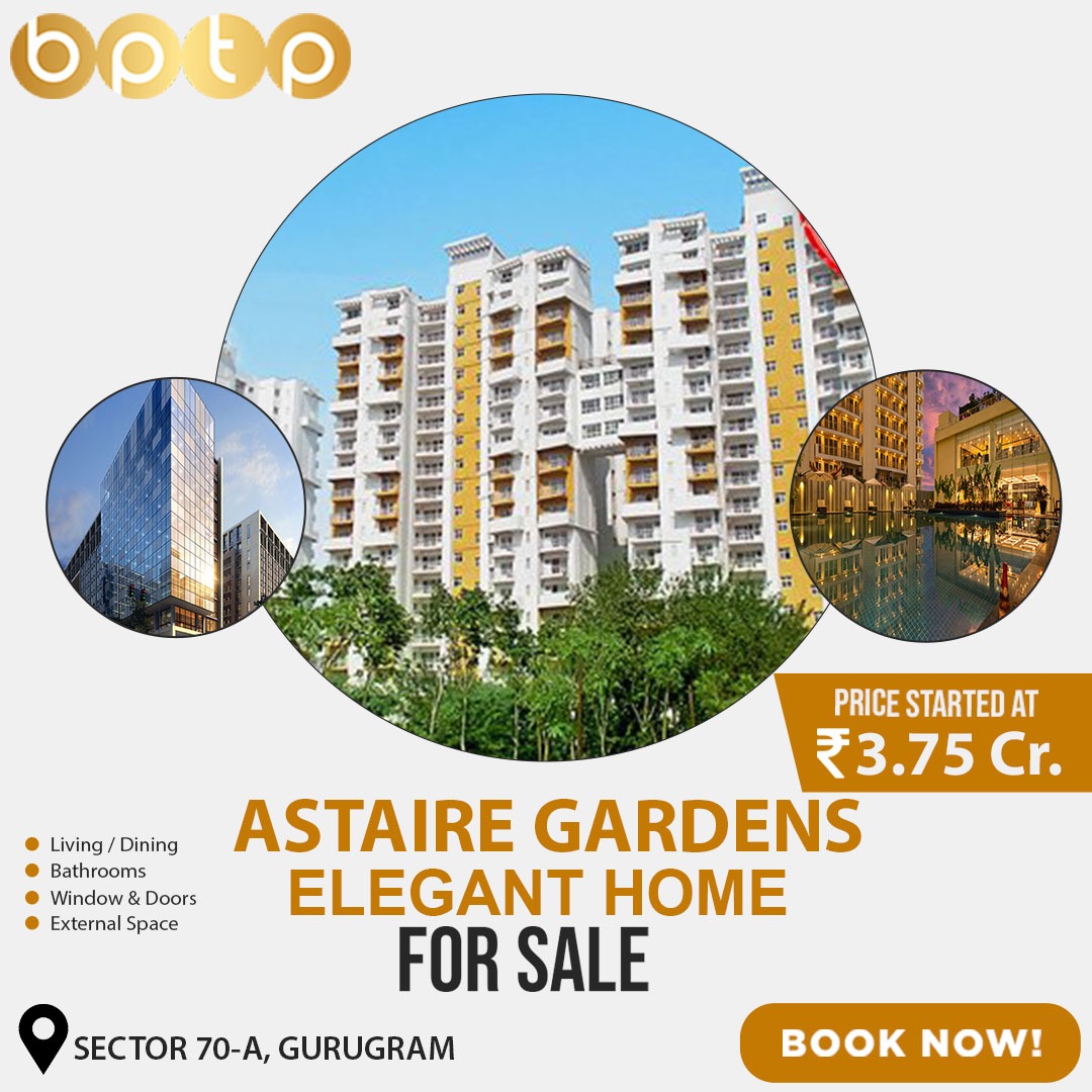 BPTP Astaire Gardens